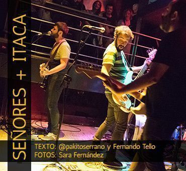 SEÑORES + ITACA