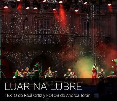 GRAN ÉXITO EN EL PRIMERO DE LOS CONCIERTOS DE “PLAZA ACÚSTICA”  DE ESTA EDICIÓN EN SALAMANCA CON LUAR NA LUBRE