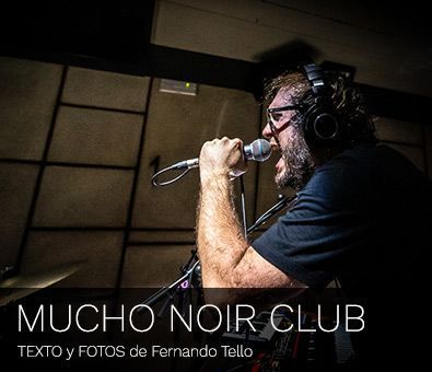 MUCHO NOIR CLUB EN TOLEDO