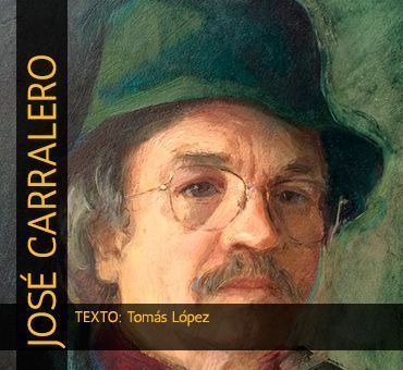 EXPOSICIÓN DE JOSE CARRALERO. PAISAJES Y RETRATOS 1959-2015