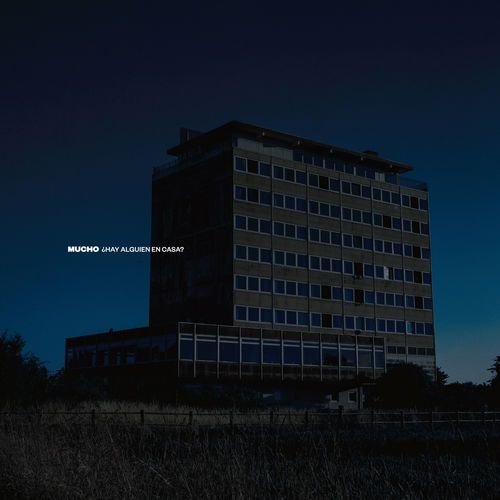 MUCHO hay alguien en casa