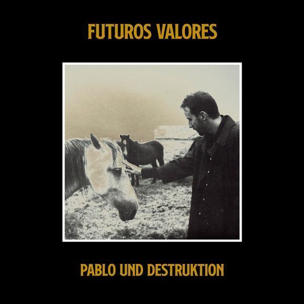 PABLO UND DESTRUKTION futuros valores