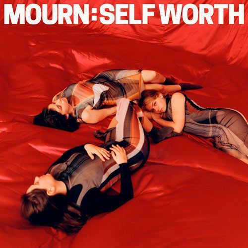 MOURN self worth