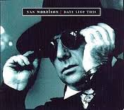 van morrison days like this