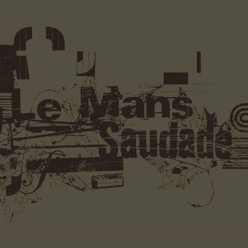 LE MANS saudade