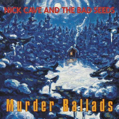 NICK CAVE murder ballads