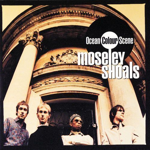 OCEAN COLOUR SCENE moseley shoals