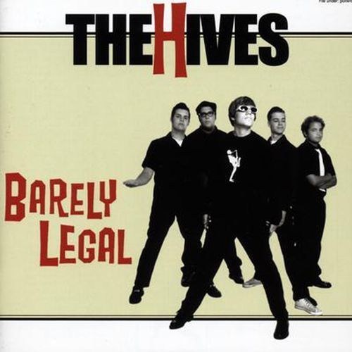 THE HIVES barely legal