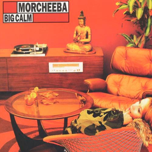 MORCHEEBA big calm