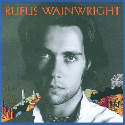 RUFUS WAINWRIGHT rufus wainwright