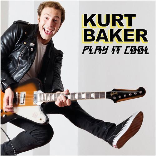 KURT BAKER. play it cool