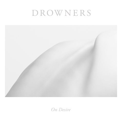 DROWNERS on desire