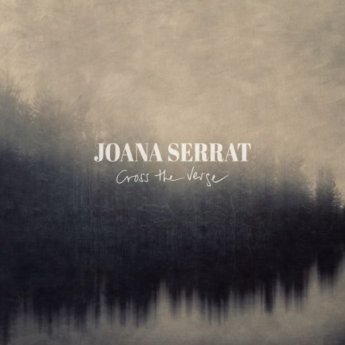 JOANA SERRAT. cross the verge