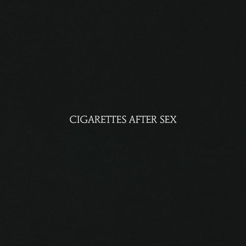 CIGARETTES AFTER SEX cigarettes after sex