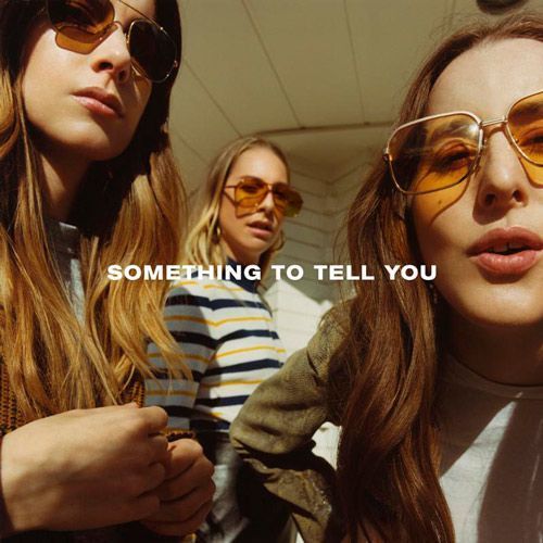 HAIM something to tell you