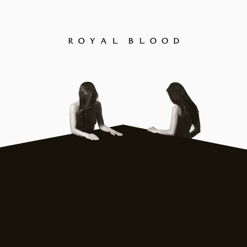 ROYAL BLOOD how did we get so dark