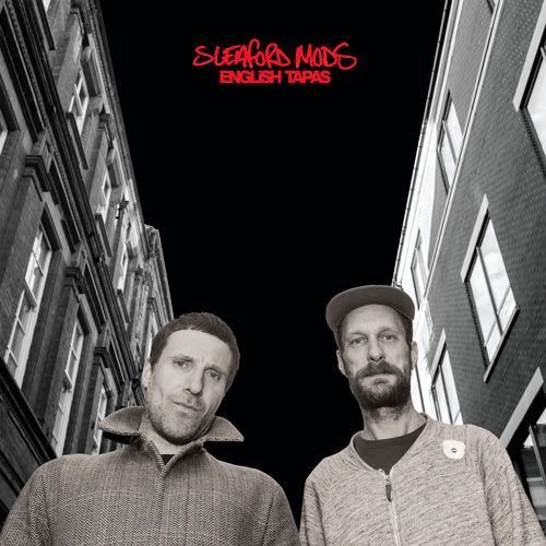 SLEAFORD MODS english tapas