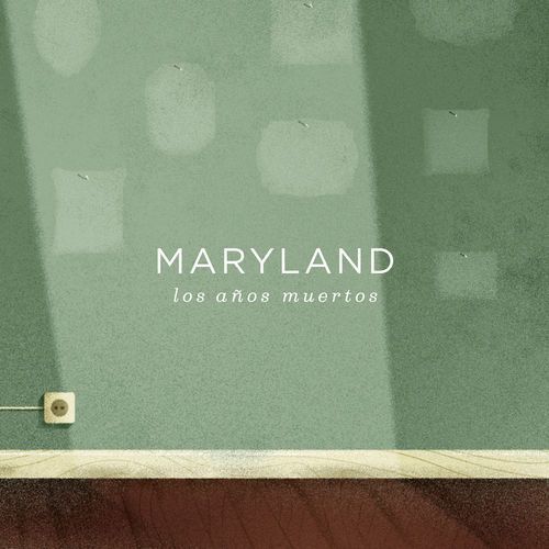 MARYLAND. los años muertos